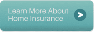 Learn More About Home Insurance Button